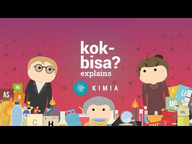  Apa Itu Ilmu 'Kimia' Sebenarnya? Apa Gunanya Di Hidup Kita? #BelajardiRumah