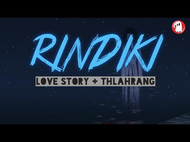 Rindiki thlarau (Mizo Story Audio) by Kop Chawngthu