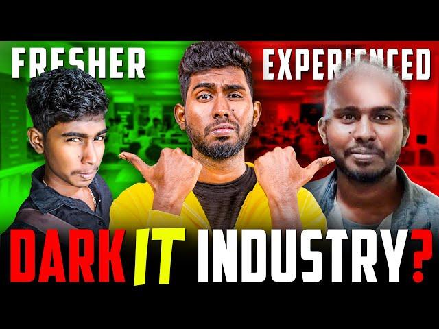 Dark Side of IT Job- IT-வேலை மோசமா? | Fresher To Experienced Issues