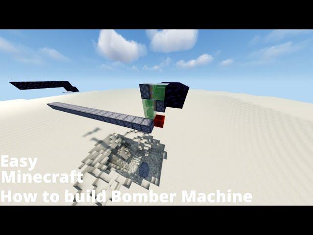 Minecraft Tutorial : How to make a Bomber Machine!!! // EASY