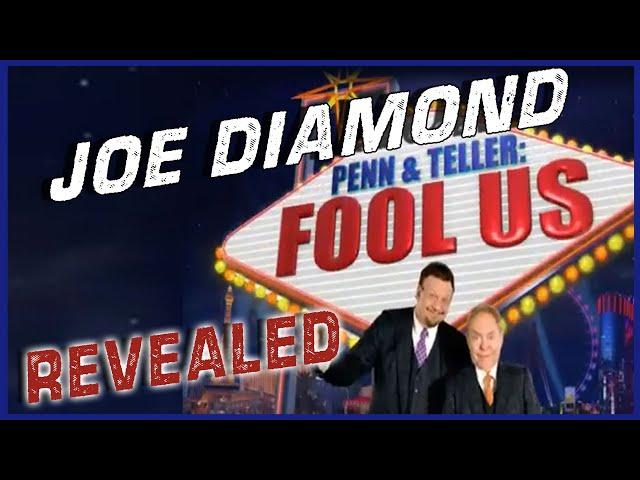 EXPOSED Penn 7 Teller Fool Us - Joe Diamond Card Trick