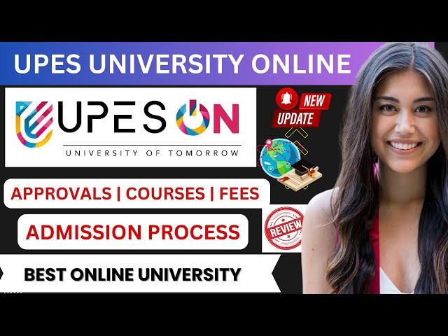 UPES Online Admission | UPES Online Admission Process | UPES Online (UPES CCE) | UPES Online Courses