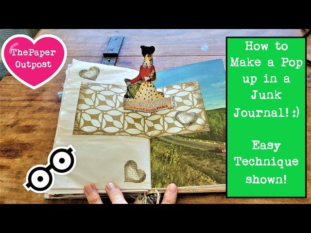 Pop-Up Idea #3  For a Junk Journal Page!  Step by Step Beginner Tutorial The Paper Outpost!