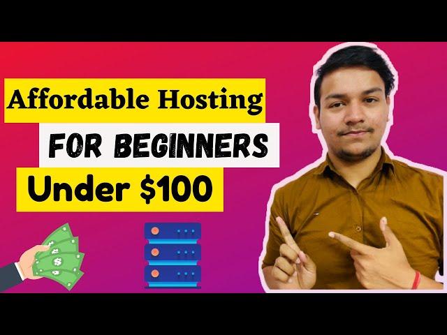 Affordable Hosting For Beginners Under $100  | Mangesh Kumar Bhardwaj