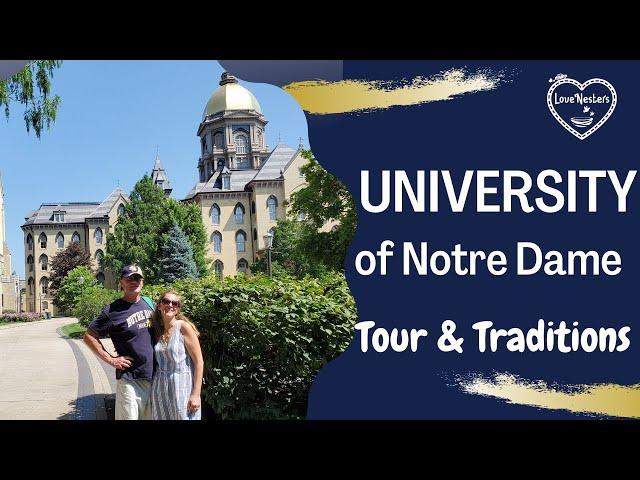 Notre Dame Campus Tour and Traditions