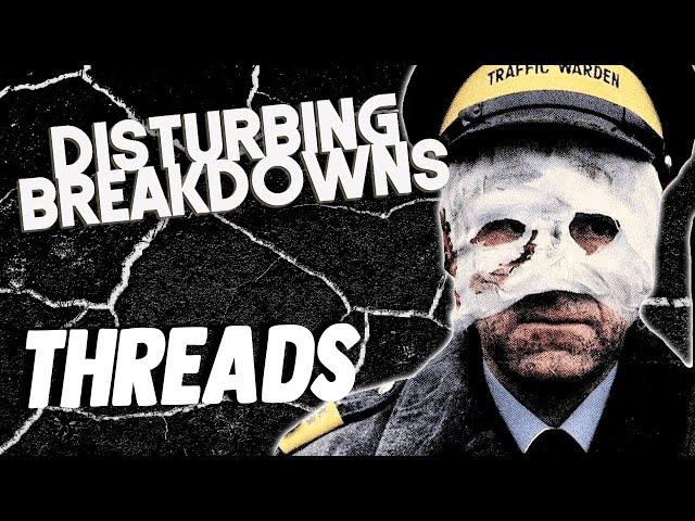 Threads (1984) | DISTURBING BREAKDOWN