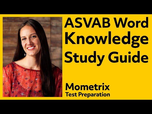 ASVAB Word Knowledge Study Guide