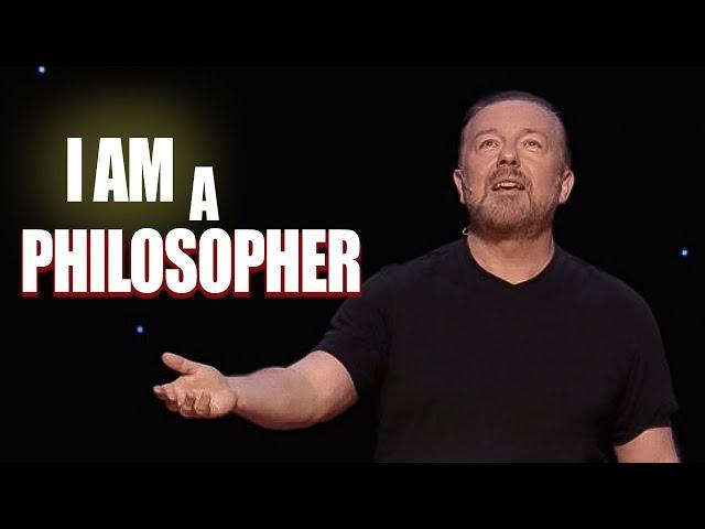 Ricky Gervais Should Be A Philosopher