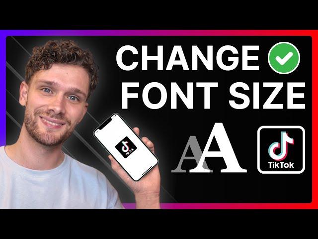 How To Change TikTok Text Size