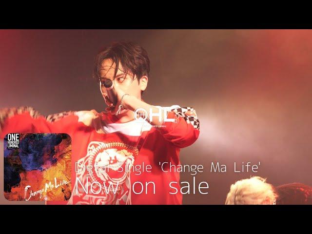 OHL - Change Ma Life (ONE MAN LIVE "THE PIECE 1")