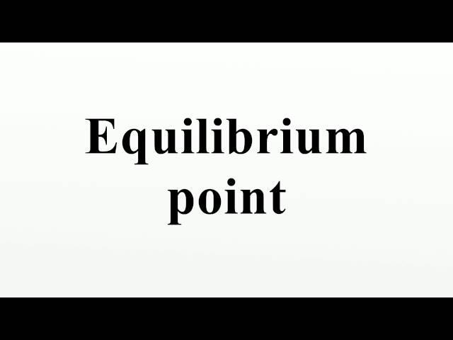 Equilibrium point