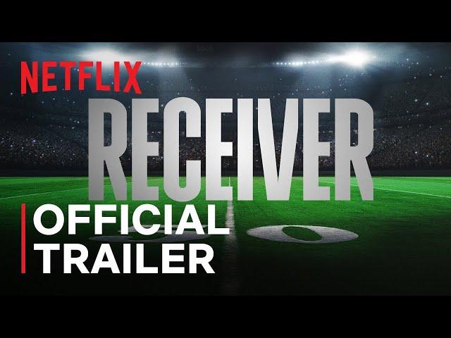 Receiver | Official Trailer | Netflix