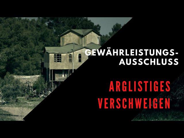 Arglistig verschwiegene Mängel