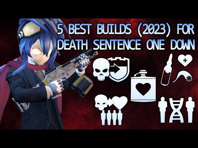 Payday 2 - BEST 5 BUILDS (2023) FOR DEATH SENTENCE ONE DOWN