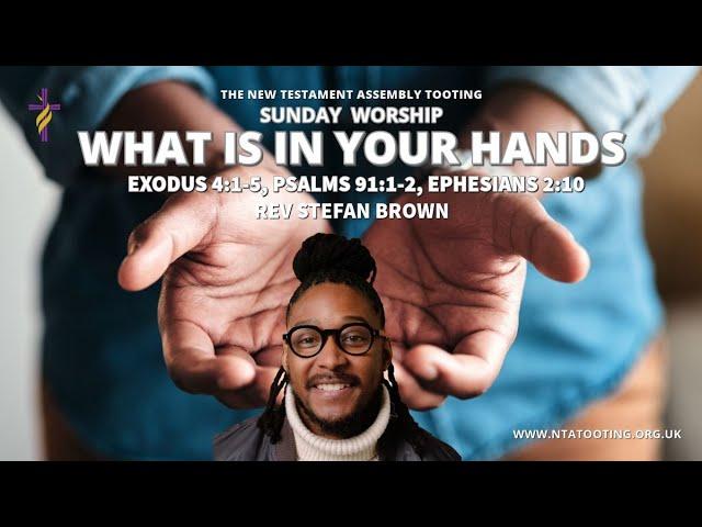 “What is in your hands?”  | Rev Stefan Brown | 8th September  2024 #ntatooting