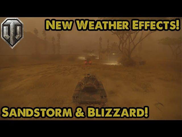 WoT Update 3.1 - BLIZZARD & SANDSTORM! - Two new weather effects (Xbox One/PS4)