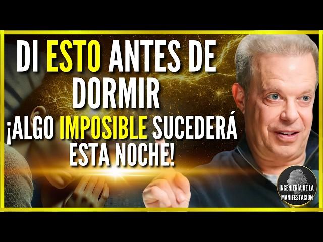 ¡Escucha ESTO ANTES DE DORMIR Y QUÉDATE EN ABSOLUTO SILENCIO! LO IMPOSIBLE SUCEDERÁ - Joe Dispenza