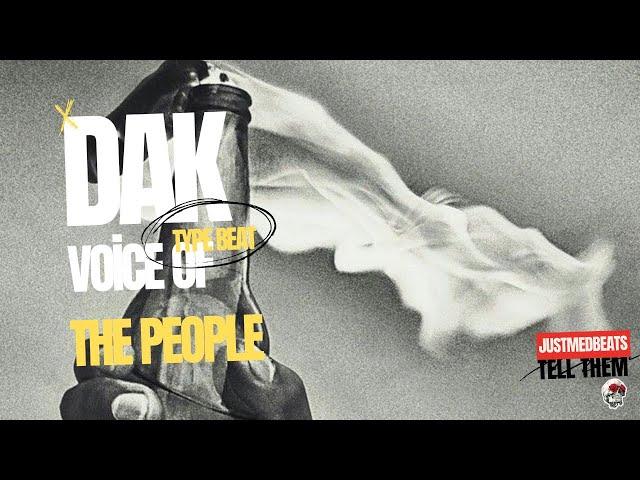 DAK x EMP1RE x RADI TYPE BEAT 2024 : VOICE OF THE PEOPLE © 