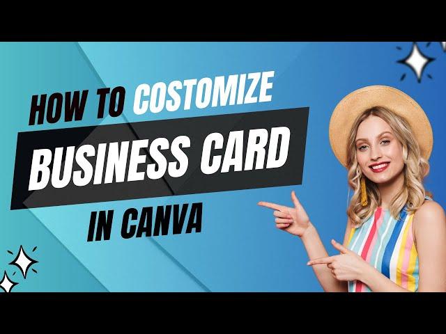 How to Customize Business Card Templates in Canva | Expert Tutorial for 2024