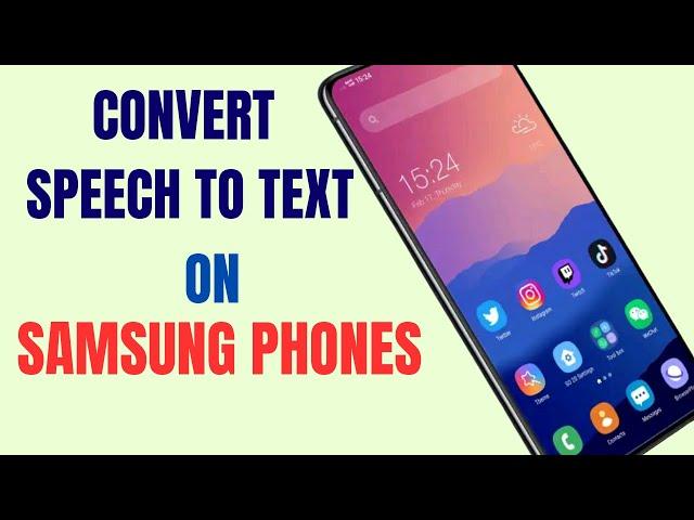 Convert Speech to Text on Samsung Phones in SECONDS (EASY Tutorial)