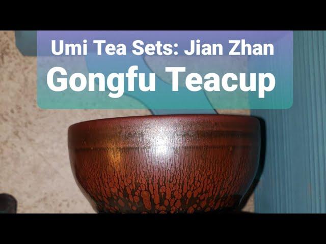 UMI TEA SETS: Jian Zhan Gongfu Tea Cup