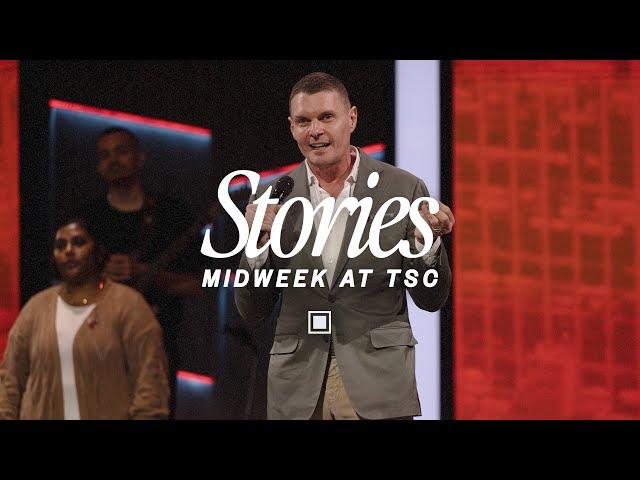 Stories | Midweek at TSC