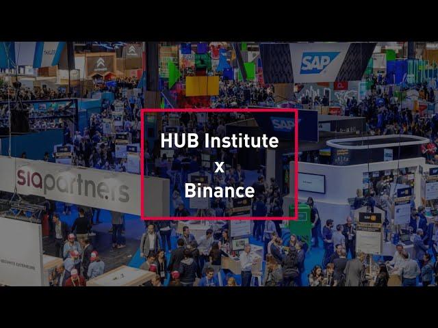 HUB Institute x Binance - Vivatech 2022