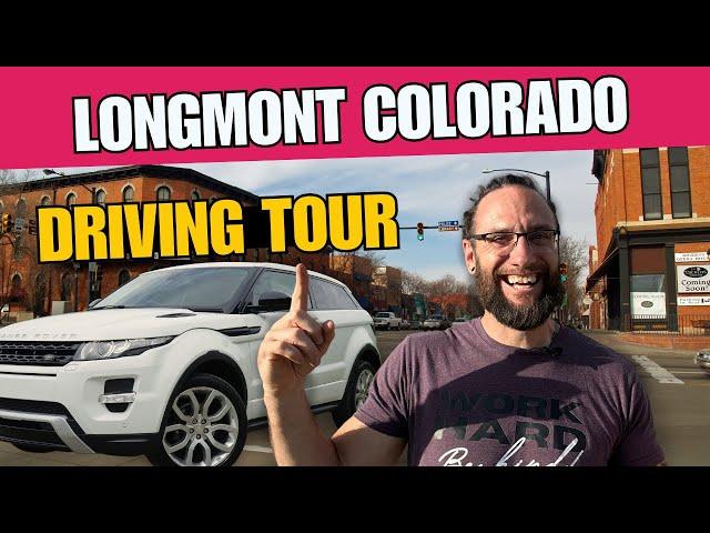 Driving Tour of Longmont, Colorado | A Local's Perspective