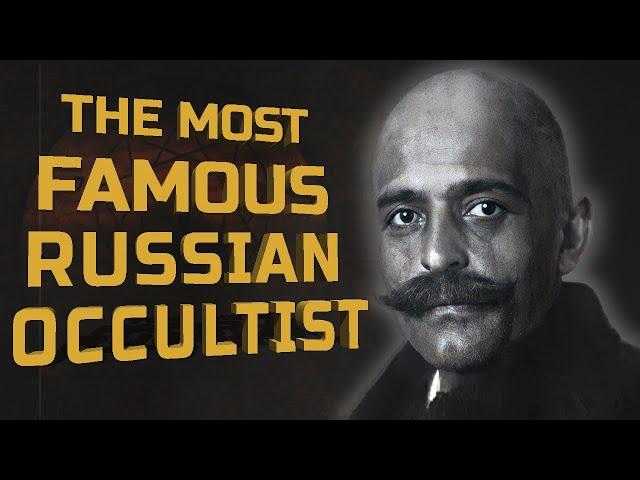 George Gurdjieff and the mystical teachings of the Ancient East