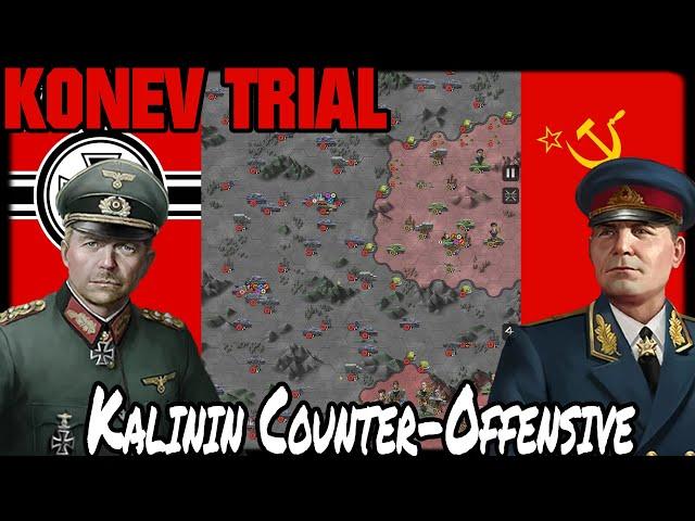  KONEV Trial! Kalinin Counter-Offensive 