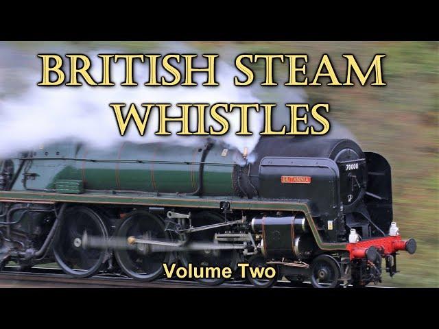 British Steam Whistle Compilation Volume 2