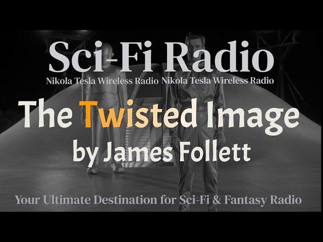 The Twisted Image by James Follett