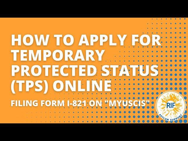 How to Apply for Temporary Protected Status (TPS) Online