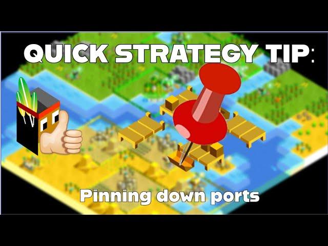 Polytopia pro STRATEGY TIP: port pinning