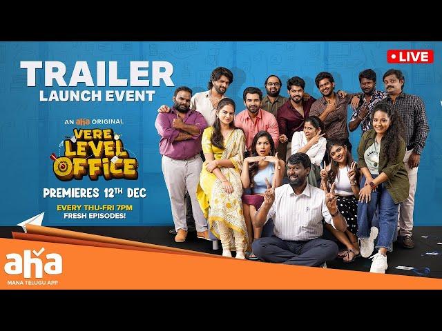 Vere Level Office Trailer Launch Event LIVE | Aha Originals | Dec 12 | Manastars