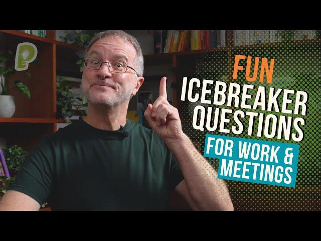 Fun ICEBREAKER QUESTIONS for WORK, Events & Meetings | playmeo