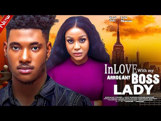 IN LOVE WITH MY ARROGANT BOSS LADY  (New movie)UCHE MONTANA,CHIDI DIKE -2024 LATEST EXCLUSIVE MOVIES