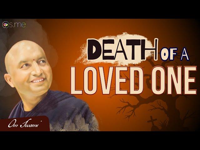 Death of a Loved One