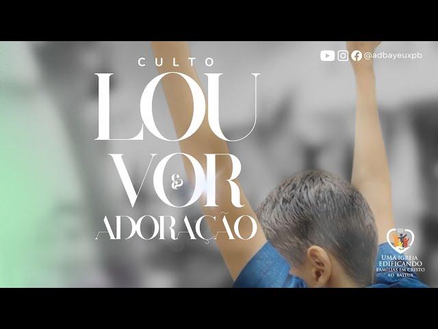 Culto de LOUVOR | Assembleia de Deus em Bayeux - 16/06/2024