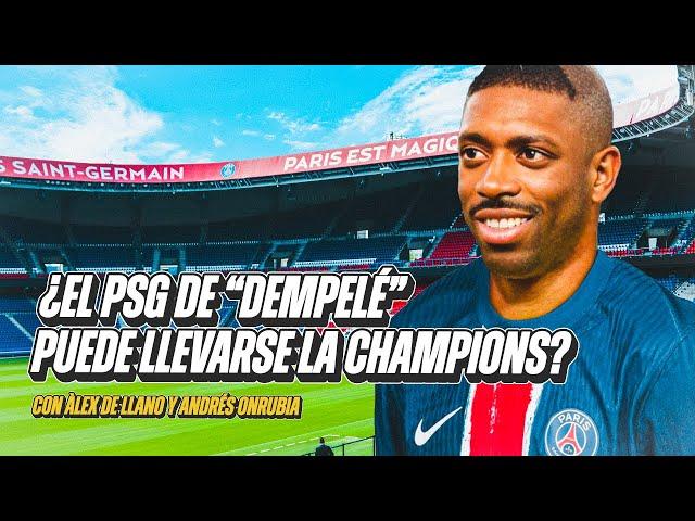 ¿SERÁ POR FIN EL AÑO DEL PSG? | con ANDRÉS ONRUBIA