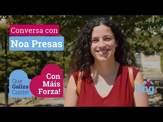 Conversa con Noa Presas (candidata ao Congreso por Ourense)