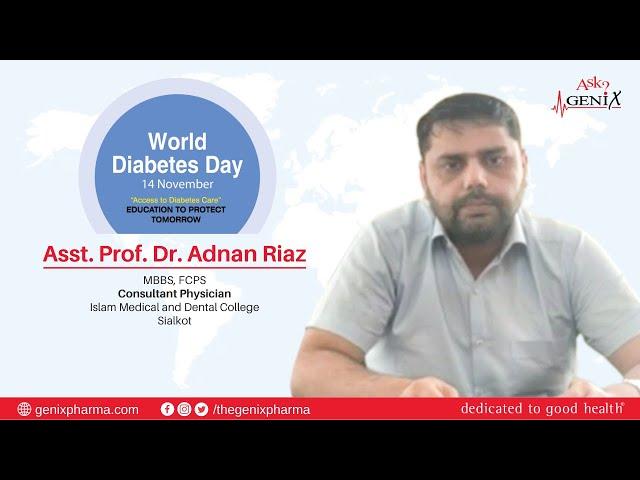 Asst. Prof. Dr. Adnan Riaz | World Diabetes Day 2022!