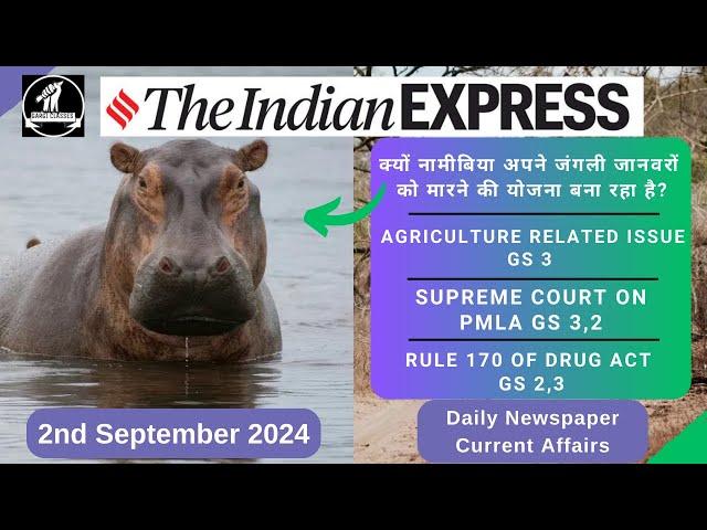 2 September 2024 | Agriculture, Namibia, SC on PMLA, Drug Act |Daily Editorial & Current Affairs