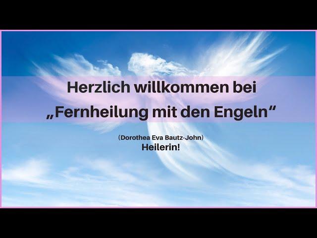 Willkommen bei „Fernheilung mit den Engeln“