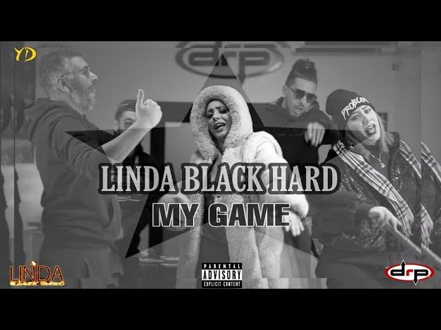 Linda Black Hard - My Game [Official Music Video]2023