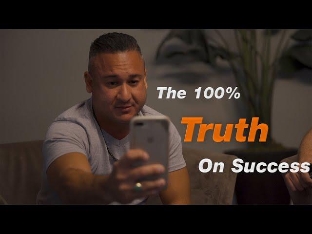 The 100% Truth On Success