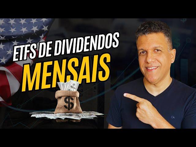 3 ETFs AMERICANOS que PAGAM DIVIDENDOS MENSAIS em DÓLAR