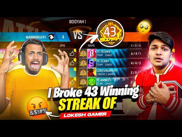 First Time Break 43 Winning Streak Lokesh Gamer Vs NayanAsin  गुस्सा हो गया ||