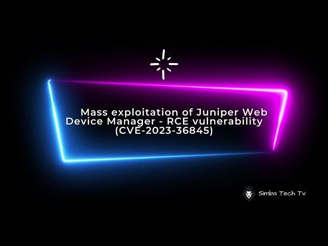 Mass exploitation of Juniper Web Device Manager - RCE vulnerability | CVE-2023-36845 | POC | RCE