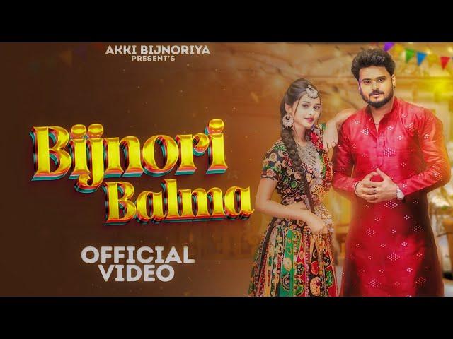 Bijnori Balma Bijnor song | Akki bijnoriya | Urvashi | Latest haryanvi song